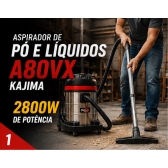 Aspirador Grande Porte Pó E Líquidos A80VX Kajima
